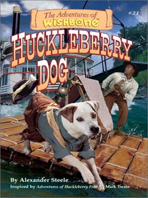 Title details for Huckleberry Dog by Michael Anthony Steele - Available
